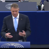 Iohannis, discurs în Parlamentul European: Ne confruntăm cu o erodare a valorilor la nivelul Uniunii Europene