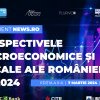 Principalii indicatori economici şi bugetari vor fi analizaţi la evenimentul News.ro “Perspectivele macroeconomice şi fiscale ale României pe 2024” de economişti, reprezentanţi ai Guvernului şi ai mediului de business