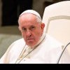 Papa Francisc şi-a anulat programul de sâmbătă din cauza unei „gripe uşoare”