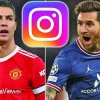 Messi vs. CR7, derby și pe Instagram
