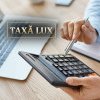 Taxa pe lux 2024: până la ce dată trebuie plătită, cum se calculează și cine trebuie să o achite