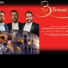 Concert special la Timișoara, cu trei ternori din Italia