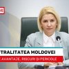 Irina Vlah: Este necesar să aflăm opinia cetățenilor Republicii Moldova vizavi de statutul de neutralitate a țării