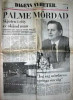 28 Februarie 1986: Asasinarea lui Olof Palme – Primul ministru suedez – ieșind de la un cinematograf împreună cu soția, fără gardă personală
