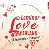 'Laminor Love Wonderland', locul unde surprizele se țin lanț în Sectorul 3