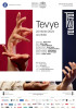 Baletul modern Tevye de Olivier Truan, pe scena Operei Naționale București, într-o fascinantă experiență de dans și muzică contemporană