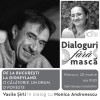 Vasile Șirli vine la „Dialoguri fără mască” la Teatrul Nottara din București