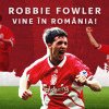Carlsberg îl aduce în România pe Robbie Fowler, legenda Liverpool FC