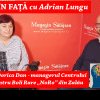 FAŢĂ ÎN FAŢĂ cu Adrian Lungu: Invitat Dorica Dan – managerul Centrului Pilot pentru Boli Rare „NoRo” din Zalău