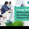 Orange Moldova a devenit Centru Autorizat de Testare Pearson VUE