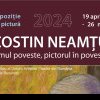 Vernisaj expoziție Costin Neamțu „Omul poveste, pictorul în poveste”