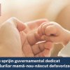 PSD Dâmbovița: Guvernul Ciolacu a adoptat un act normativ privind unele măsuri dedicate cuplurilor mamă-nou-născut defavorizate