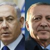 Conflictul dintre Netanyahu și Erdogan se ascute. Israelul anunță că va cere aliaților și companiilor să nu mai investească în Turcia