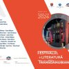 Craiova: A IV-a ediţie a Festivalului de Literatură Transdanubiană