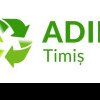 Au fost aprobate cele două cereri de finanțare depuse de ADID Timiș vizând educaţia şi conştientizarea publicului privind protecţia mediului