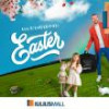 „Egg-straordinary Easter” cu premii zilnice, la Iulius Mall Suceava