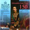 Expoziția „Alexandru Ioan Cuza – 150”, la Muzeul de Istorie, începând de săptămâna ...