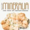 „Mineralia”, ediția de primăvară, la Muzeul de Științele Naturii