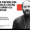 Părintele Constantin Necula vine în Alba. Eveniment dedicat profesorilor și învățătorilor, la Schitul din Găbud