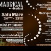 EVENIMENTE CULTURALE Festival Madrigal la Satu Mare