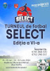 O nouă ediție a turneului de minifotbal “Select” Bârlad