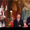 În timp ce armata lui bombarda Ucraina, Putin asista la slujba de Înviere