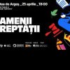 Curtea de Argeș – gazda spectacolului Oamenii Dreptății pe 25 aprilie: povești, teatru, film scurt și muzică