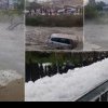 FOTO/VIDEO Vremea severă a făcut prăpăd în țară. Mașini luate de viituri și oameni blocați în case