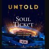 Soul Ticket“ te aduce in povestea unuia dintre cele mai mari festivaluri din lume, Untold