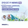 Maratonul Energiei Ediţia a III-a, la PROFIT NEWS TV – Problemele acute ale momentului din sectorul energiei, discutate de autorităţi şi jucători relevanţi din industrie