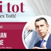 PROMO. ”Zi tot, cu Alex Toth!”. Invitat, Ciprian Dobre, președintele PNL Mureș